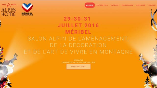 Salon Alpes Home 29-30-31  Juillet 2016 Méribel